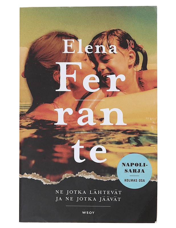 Ne jotka lähtevät ja ne jotka jäävät : aikuisvuodet - Ferrante, Elena - Romaanit ja novellit - 10105643380 - 0