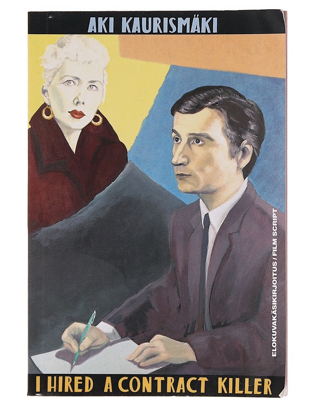 I hired a contract killer - Aki Kaurismäki - Romaanit ja novellit - 10105643401 - 0