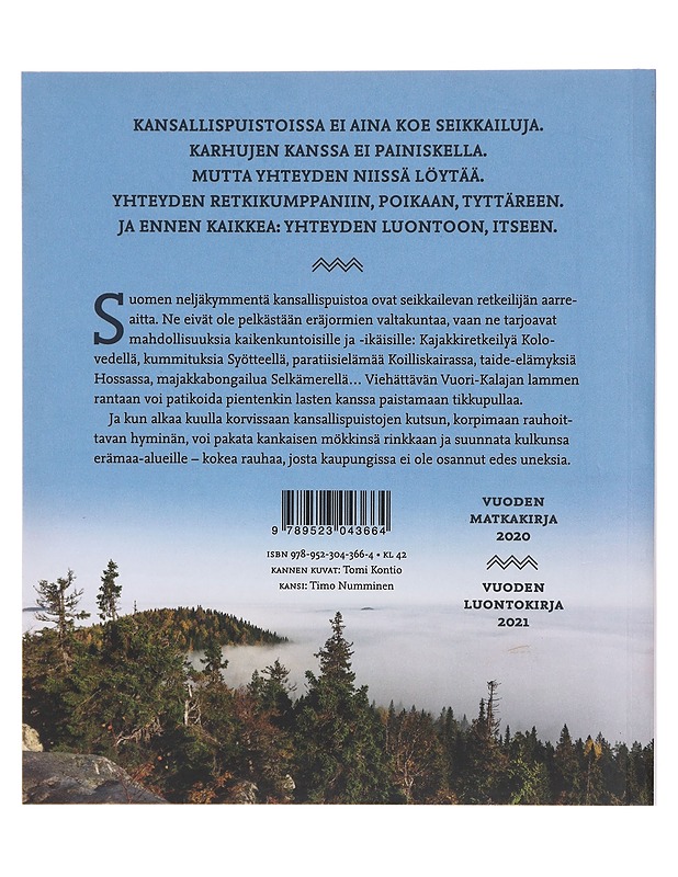 Kansallispuistojen kutsu - Kontio, Tomi - Tietokirjat ja oppaat - 10105643437 - 1