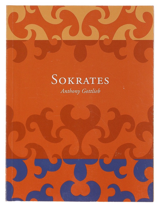 Sokrates / filosofian marttyyri - Gottlieb, Anthony - Tietokirjat ja oppaat - 10105643448 - 0