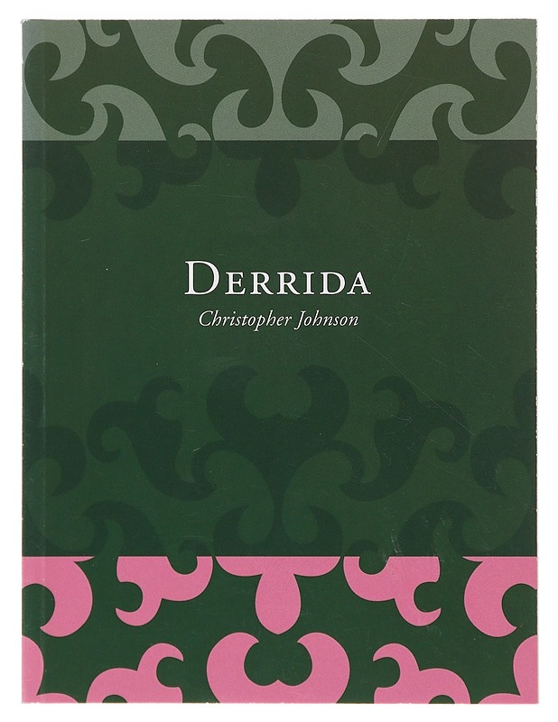 Derrida / kirjoituksen näyttämö - Johnson, Christopher - Tietokirjat ja oppaat - 10105643450 - 0