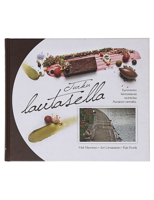 Turku lautasella - Kivelä, Kati - Ruokakirjat - 10105643451 - 0