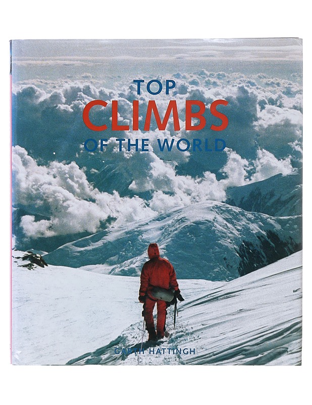 Top Climbs of the World - Garth Hattingh - Tietokirjat ja oppaat - 10105643461 - 0