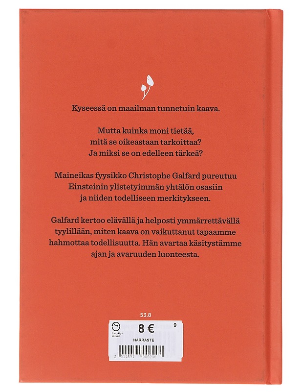 Opi E = mc² - Galfard, Christophe - Tietokirjat ja oppaat - 10105643463 - 1