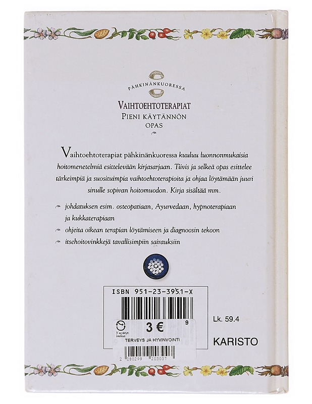 Pähkinänkuoressa : Vaihtoehtoterapiat ; pieni käytännön opas - Brown, Elizabeth - Tietokirjat ja oppaat - 10105643482 - 1