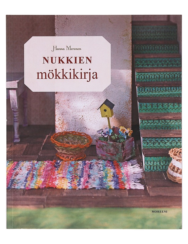 Nukkien mökkikirja - Hanna Meronen - Käsityökirjat - 10105643498 - 0