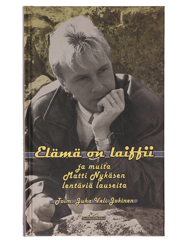 Elämä on laiffii - Nykänen, Matti - Tietokirjat ja oppaat - 10105643516 - 0