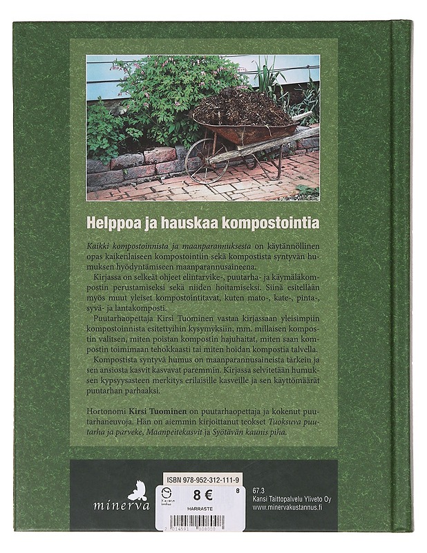 Kaikki kompostoinnista ja ma.- Kirsi Tuominen - Tietokirjat ja oppaat - 10105643570 - 1