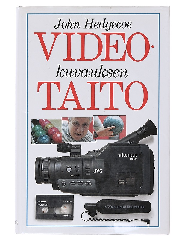 Videokuvauksen taito - HEDGECOE, JOHN - Tietokirjat ja oppaat - 10105643577 - 0