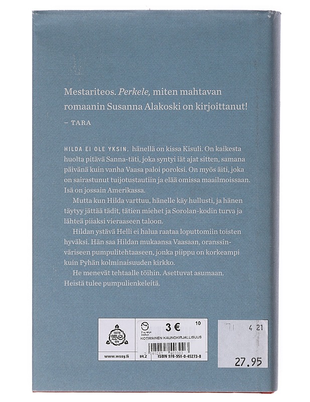 Pumpulienkeli - Susanna Alakoski - Romaanit ja novellit - 10105643590 - 1