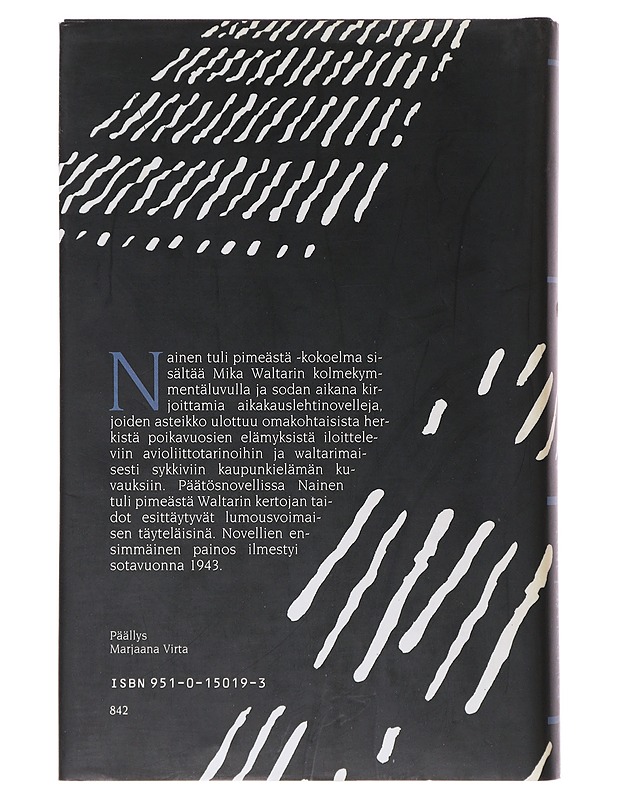 Nainen tuli pimeästä ja muita novelleja - Mika Waltari - Romaanit ja novellit - 10105643594 - 1