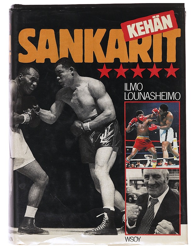 Kehän sankarit - Ilmo Lounasheimo - Elämäkerrat ja muistelmat - 10105643598 - 0