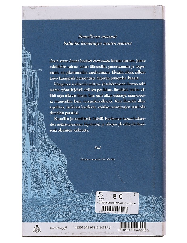 Saari, jonne linnut lentävät kuolemaan - Katja Kaukonen - Romaanit ja novellit - 10105643609 - 1
