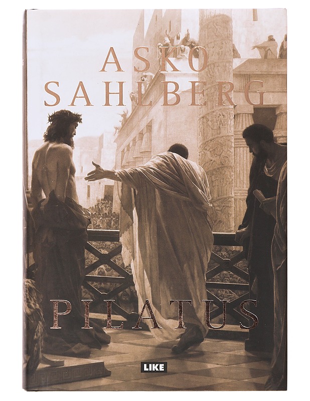 Pilatus / romaani - Asko Sahlberg - Romaanit ja novellit - 10105643628 - 0