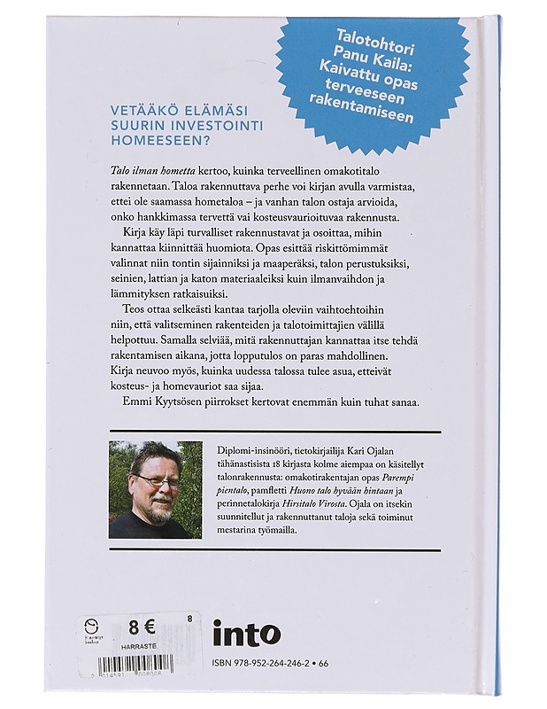Talo ilman hometta - Ojala, Kari - Tietokirjat ja oppaat - 10105643619 - 1