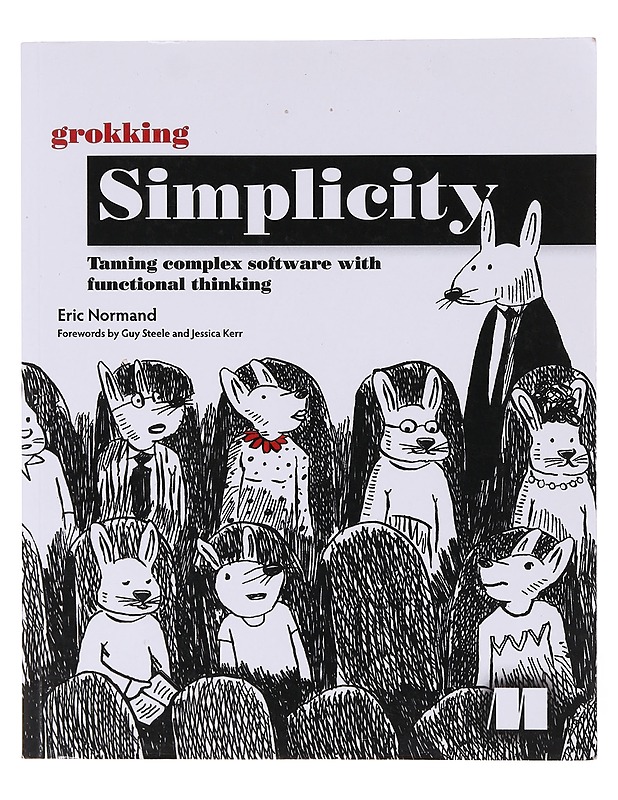 Simplicity - Eric Normand - Tietokirjat ja oppaat - 10105643622 - 0
