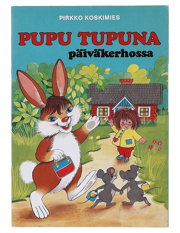 Pupu Tupuna päiväkerhossa - Pirkko Koskimies - Lastenkirjat - 10105643647 - 0