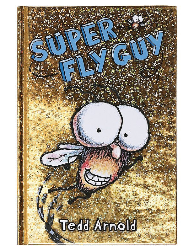 Super Fly Guy - Tedd Arnold - Lastenkirjat - 10105643652 - 0