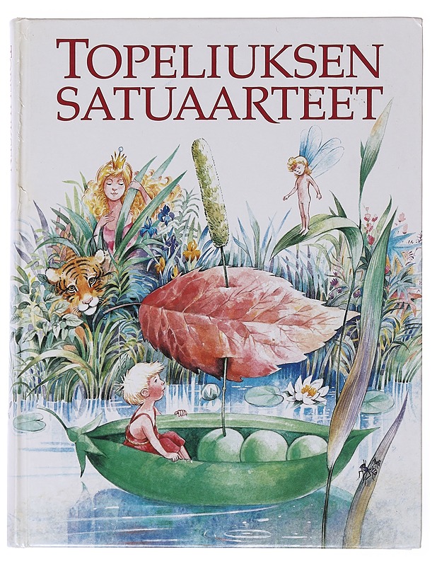 Topeliuksen satuaarteet - Topelius, Zacharias - Lastenkirjat - 10105643667 - 0