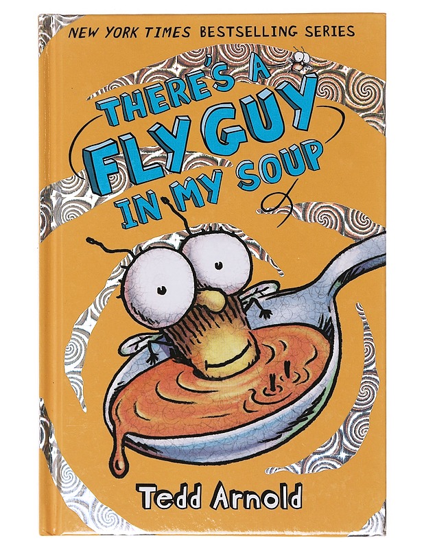 There is Fly Guy in my Soup - Tedd Arnold - Lastenkirjat - 10105643768 - 0