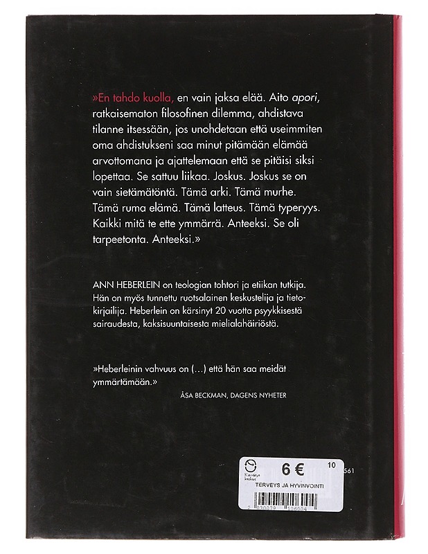 En tahdo kuolla, en vain jaksa elää - Heberlein, Ann - Elämäkerrat ja muistelmat - 10105643783 - 1