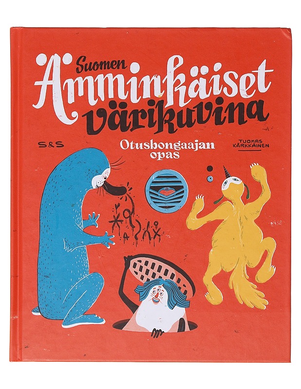 Suomen ämminkäiset värikuvina / otusbongaajan opas - Tuomas Kärkkäinen - Lastenkirjat - 10105643794 - 0