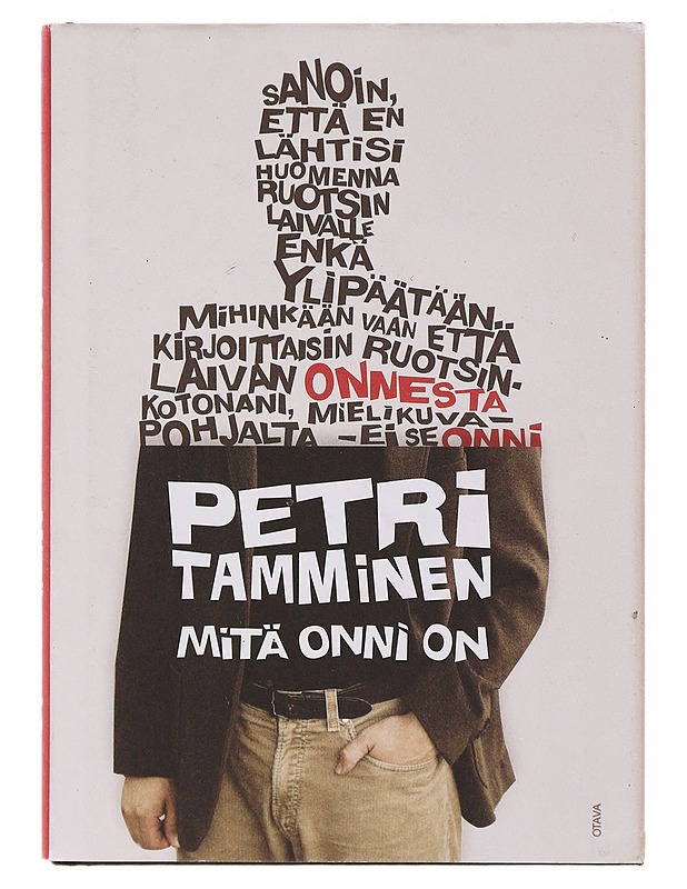 Mitä onni on - Petri Tamminen - Romaanit ja novellit - 10105643808 - 0