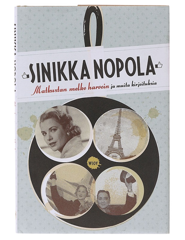Matkustan melko harvoin ja muita kirjoituksia - Sinikka Nopola - Romaanit ja novellit - 10105643881 - 0
