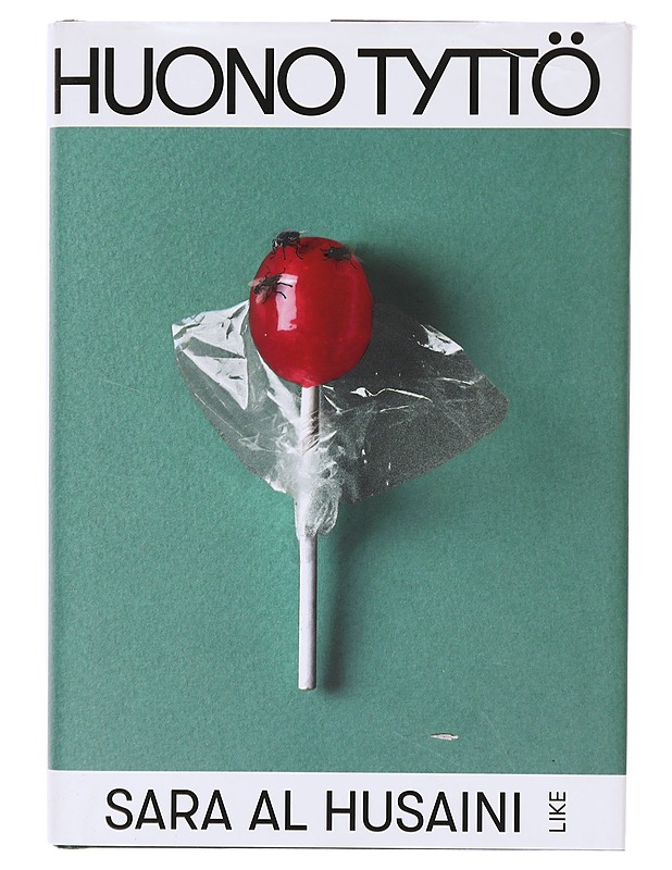 Huono tyttö - Sara Al Husaini - Romaanit ja novellit - 10105643889 - 0