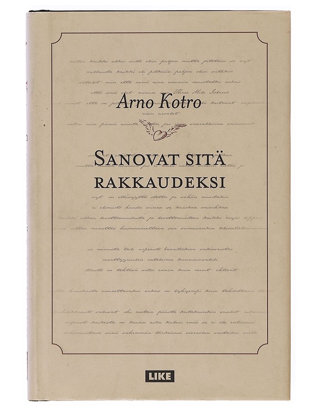 Sanovat sitä rakkaudeksi - Arno Kotro - Runot ja näytelmät - 10105643908 - 0