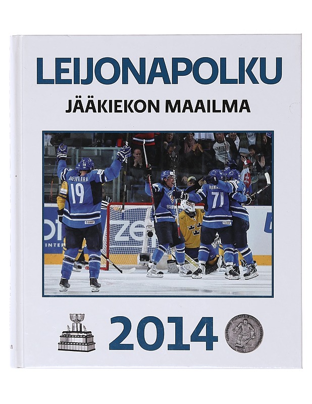 Jääkiekon maailma 2014 / leijonapolku - Leinonen, Kimmo - Tietokirjat - 10105643933 - 0