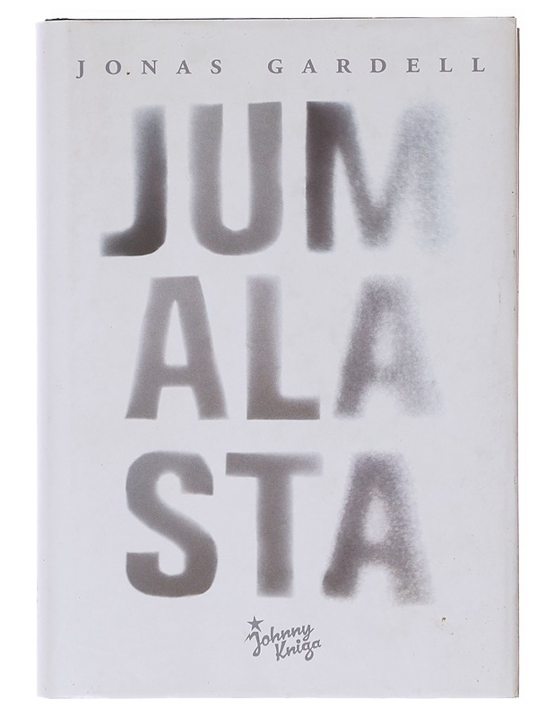 Jumalasta - Gardell, Jonas - Romaanit ja novellit - 10105643964 - 0