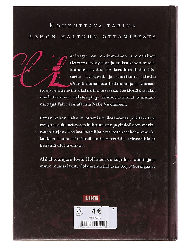 Lävistetyt - Jouni Hokkanen - Tietokirjat ja oppaat - 10105643974 - 1