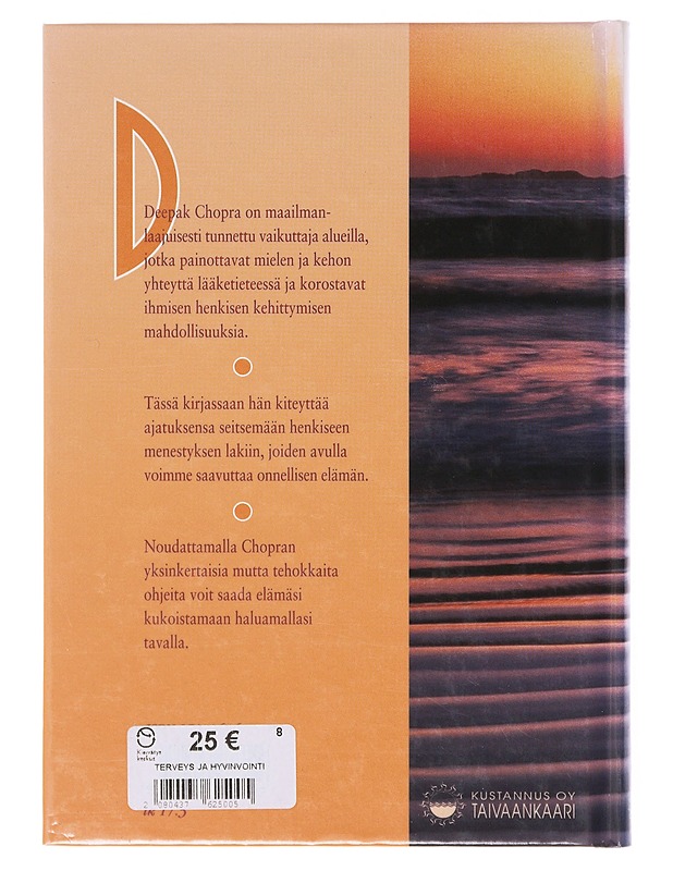 Seitsemän onnellisen elämän ohjetta - Chopra, Deepak - Tietokirjat ja oppaat - 10105643997 - 1