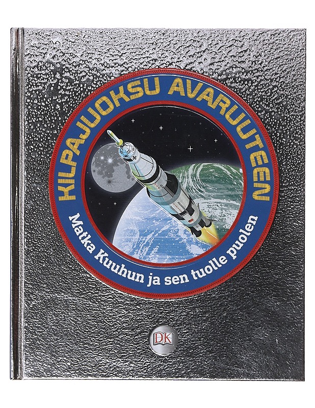 Kilpajuoksu avaruuteen / matka kuuhun ja sen tuolle puolen - Cruddas, Sarah - Lastenkirjat - 10105644015 - 0
