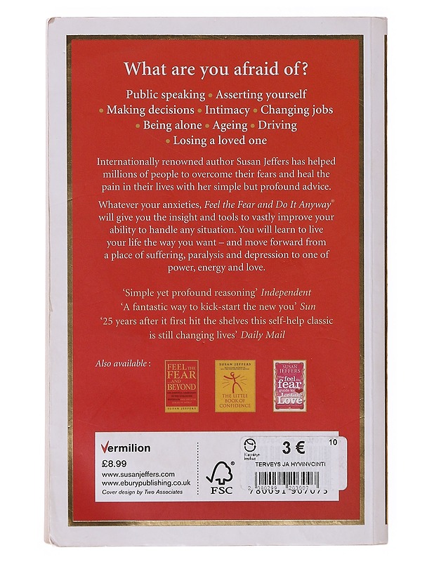Feel The Fear And Do It Anyway - Susan Jeffers - Tietokirjat ja oppaat - 10105644084 - 1