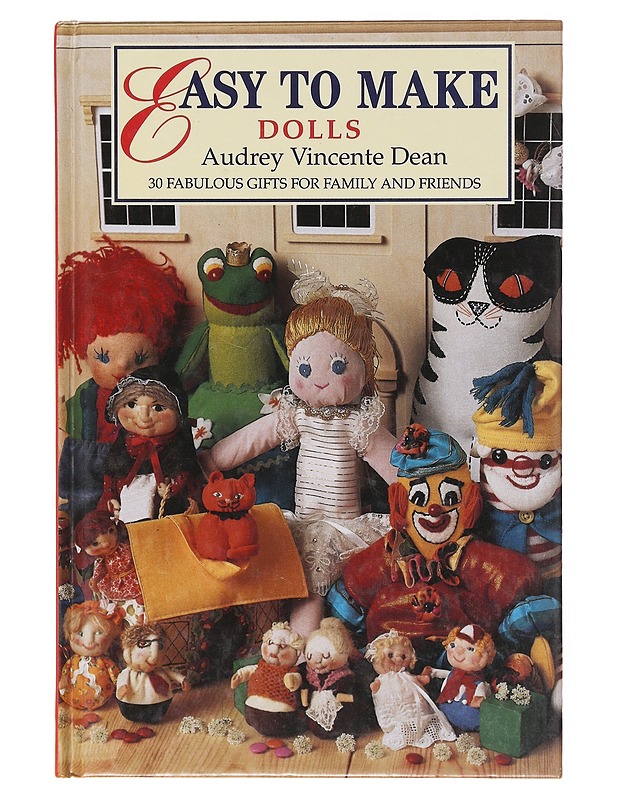 Easy to make dolls - Audrey Vincente Dean - Tietokirjat ja oppaat - 10105644110 - 0