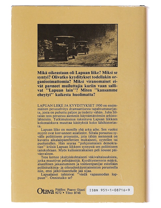 Lapuan liike ja kyyditykset 1930 - Juha Siltala - Historiakirjat - 10105644141 - 1