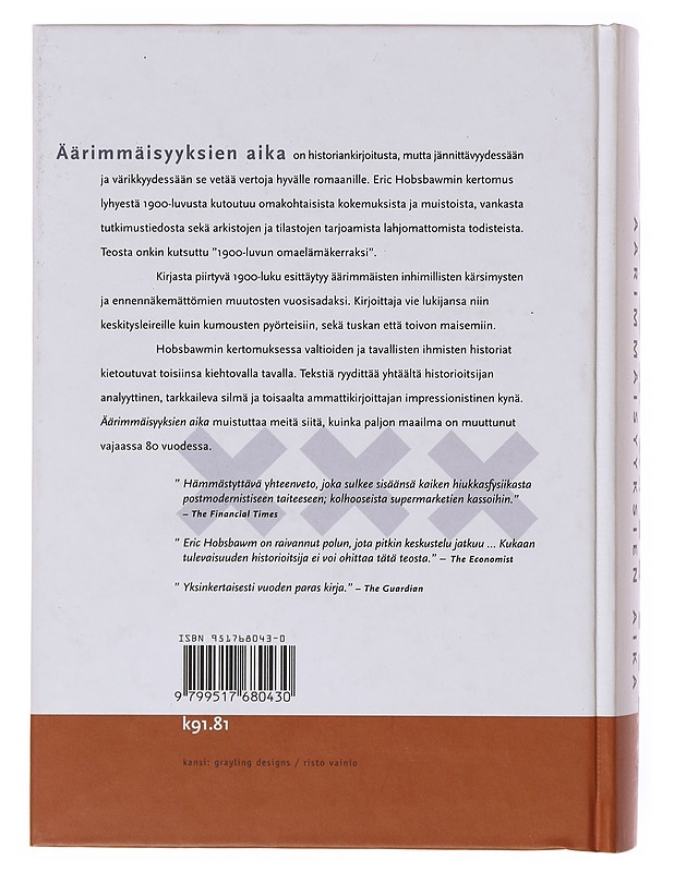 Äärimmäisyyksien aika / lyhyt 1900-luku (1914-1991) - Hobsbawm, Eric - Historiakirjat - 10105644143 - 1