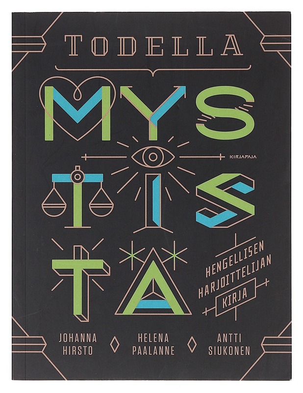 Todella mystistä / hengellisen harjoittelijan kirja - Hirsto, Johanna - Tietokirjat ja oppaat - 10105644181 - 0