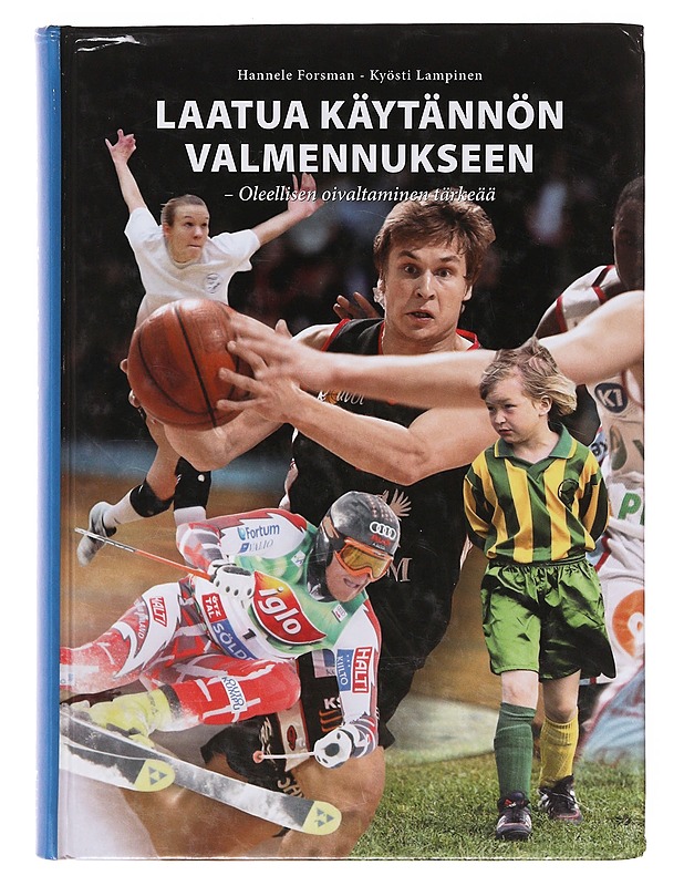 Laatua käytännön valmennukseen  - Hannele Forsman & Kyösti Lampinen - Tietokirjat ja oppaat - 10105644184 - 0