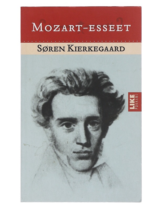 Mozart-esseet - Kierkegaard, Søren - Tietokirjat ja oppaat - 10105644187 - 0