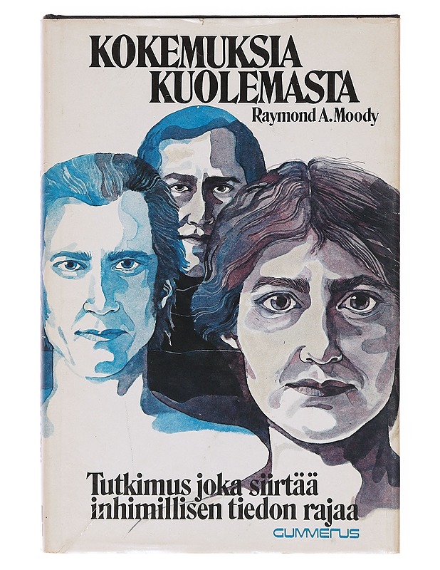 Kokemuksia kuolemasta - Moody, Raymond A. - Romaanit ja novellit - 10105644202 - 0