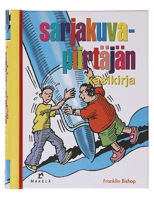 Sarjakuvapiirtäjän käsikirja - Bishop, Franklin - Sarjakuvat - 10105644219 - 0