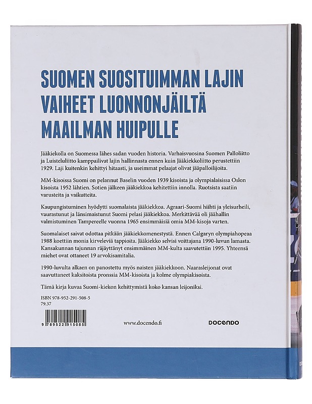 Koko kansan leijonat : Suomi-kiekon historia - Jokisipilä, Markku - Historiakirjat - 10105644311 - 1