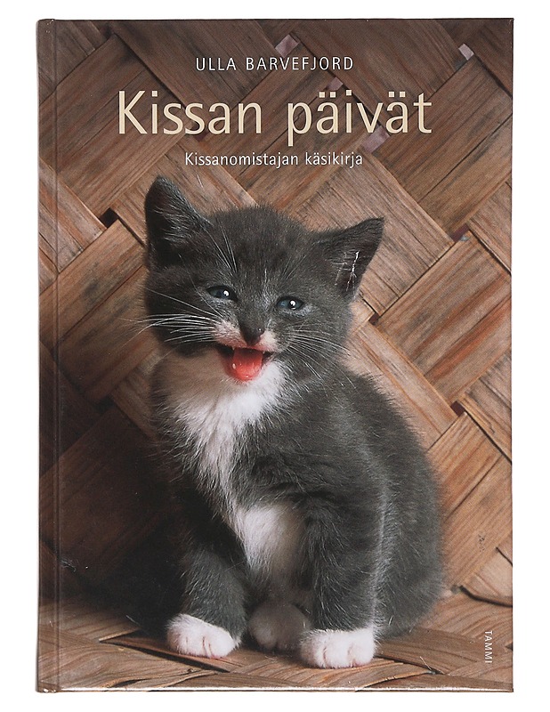Kissan päivät : kissanomistajan käsikirja - Barvefjord, Ulla - Tietokirjat ja oppaat - 10105644327 - 0