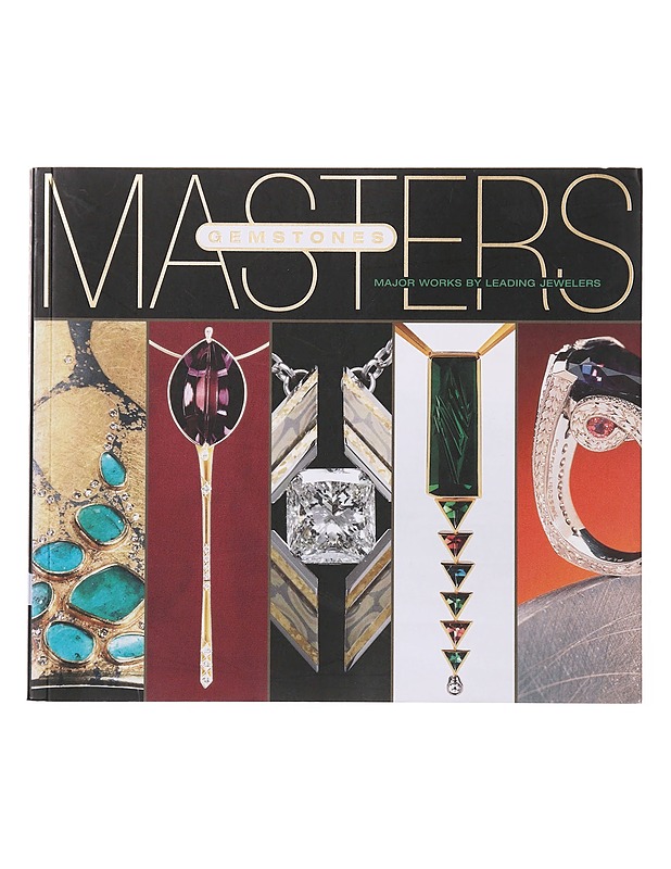 Masters : gemstones : major works by leading jewelers - Revere, Alan - Tietokirjat ja oppaat - 10105644343 - 0