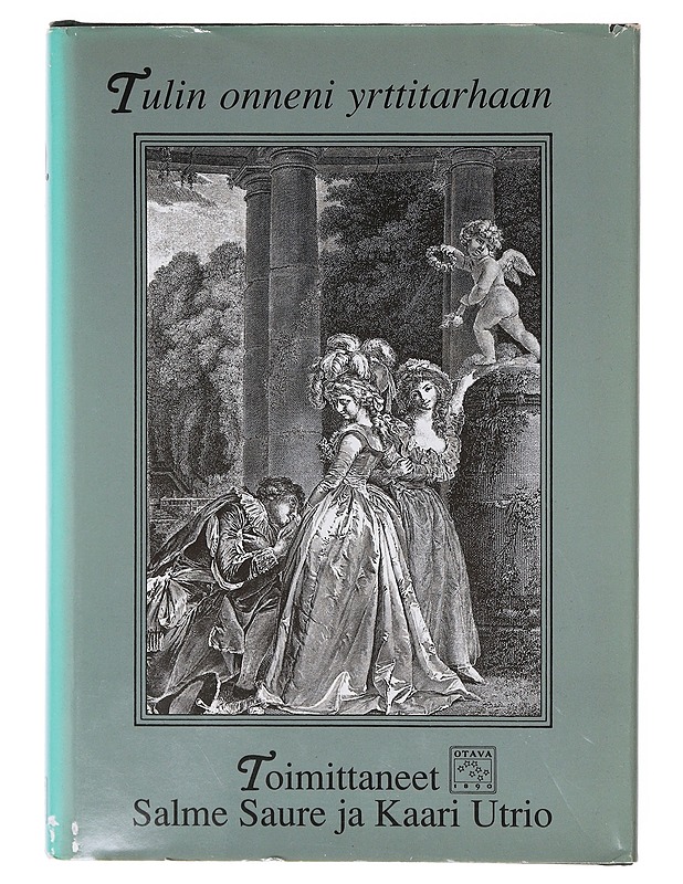 Tulin onneni yrttitarhaan - Saure, Salme - Runot ja näytelmät - 10105644383 - 0