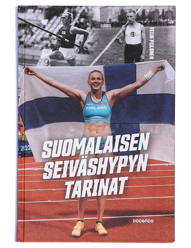 Suomalaisen seiväshypyn tarinat - Teijo Piilonen - Elämäkerrat ja muistelmat - 10105644381 - 0