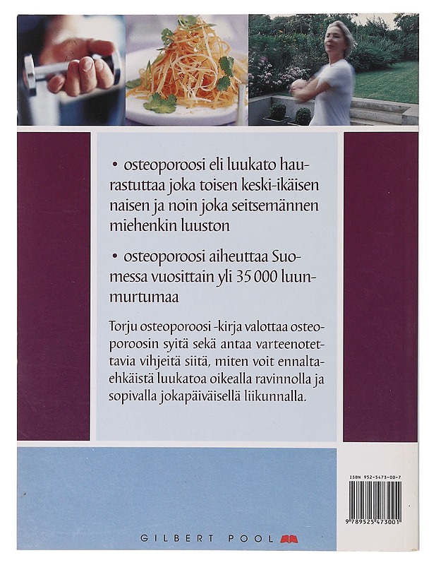 Torju osteoporoosi oikean ravinnon ja oikeanlaisen liikunnan avulla - Williams, Xandria - Tietokirjat ja oppaat - 10105644411 - 1